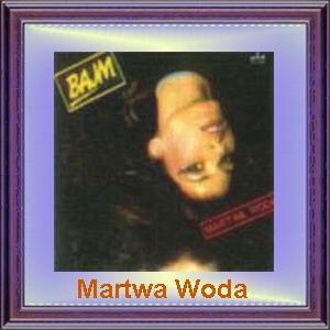 2 - Martwa Woda-1984 - 2-Album-Martwa Woda.jpg