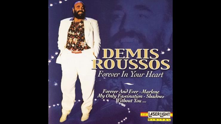 Demis Roussos - Demis  Roussos-Forever In Your Heart  2000, Full CD   BQ.jpg