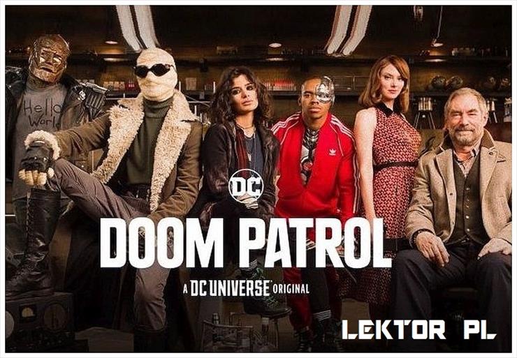  DC DOOM PATROL 1-4 TH - Doom.Patrol.2019.S01E02.Dunkey Patrol LEKTOR PL.DCU.WEB -DL.XviD.jpeg