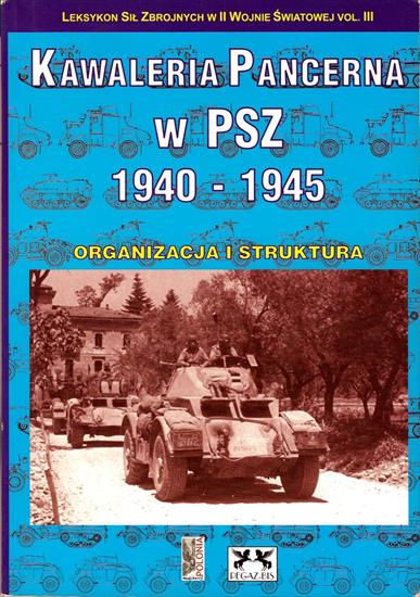 Historia wojskowości4 - HW-Leksykon Sił Zbrojnych w II wojnie światowej,v.3-Kawaleria pancerna w PSZ 1940-1945.jpg